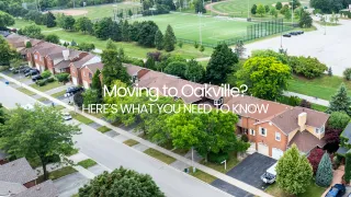 Moving to Oakville: What You Need to Know Before You Move
