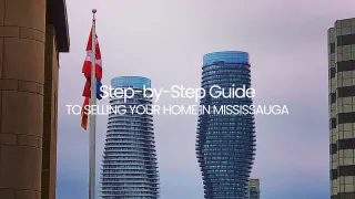 Step-by-Step Guide to Selling Your Home in Mississauga | Expert Tips for 2025