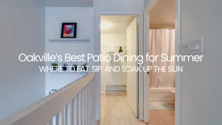 Best Patio Dining in Oakville for Summer 2025 | Local Guide