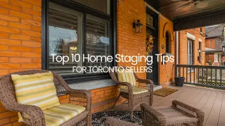 Top 10 Home Staging Tips | Sell Your Home Faster in Toronto