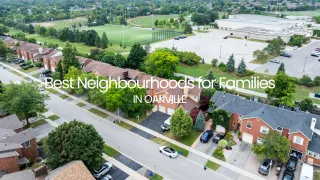 Best Oakville Neighbourhoods for Families (2025 Guide)