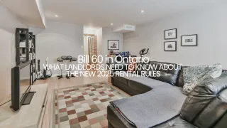 Bill 60 Ontario: 2025 Landlord Rules Explained | Faster Evictions, N12 Changes, LTB Updates
