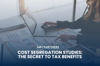 Cost Segregation Studies: The Secret to Tax Benefits