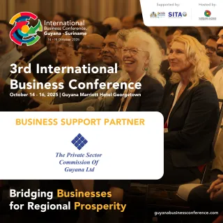 PSC at IBC Guyana 2025: Championing Guyana’s Private Sector on the Global Stage