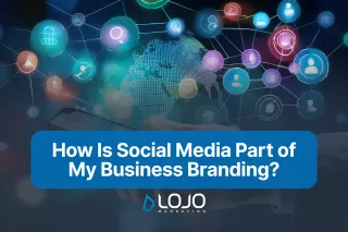 How Is Social Media Part of My Business Branding?