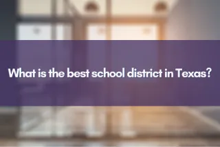 What is the best school district in Texas?