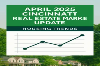 April 2025 Cincinnati Real Estate Market Update