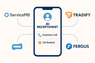 AI Receptionist Australia: Setup & Integration Guide (ServiceM8, Tradify, Fergus)