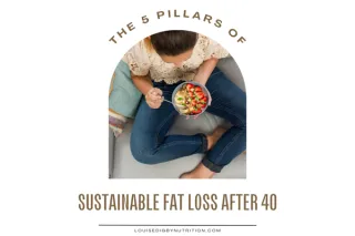 The 5 Pillars of Sustainable Fat Loss & Lasting Health for Women Over 40
