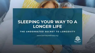 Sleeping Your Way to a Longer Life