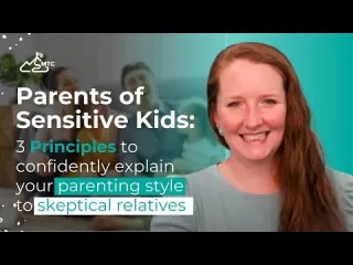 3 Principles to confidently explain your parenting style to skeptical relatives