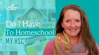 Homeschooling your HSC