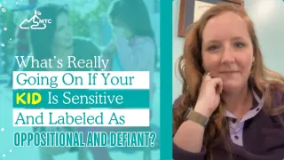 What’s Really Going On If Your Kid Is Sensitive And Labeled As Oppositional And Defiant