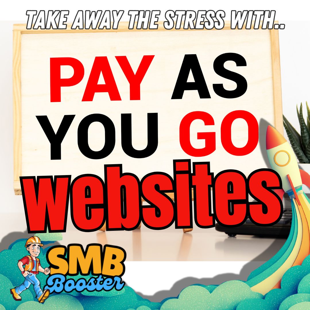 Take Away the Stress with Pay-As-You-Go Websites. And Why Small Businesses Are Switching to SMB Booster