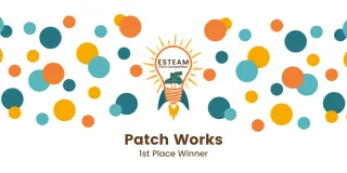 ESTEAM Pitch Competition Winner Highlight, Patch Works
