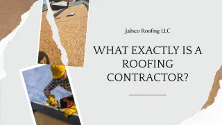 What is a Roofing Contractor? Arizona Homeowner's Essential Guide