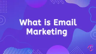 Email Marketing: Beginner Guide About Email Marketing