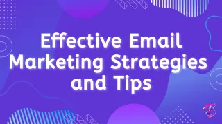 Effective Email Marketing Strategies: Tips and Tricks with Buldiy Marketing