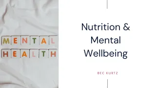 Nutrition and Mental Wellbeing