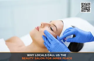 Why Locals Call Us the Beauty Salon for Inner Peace