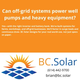 Can off-grid systems power well pumps and heavy equipment?