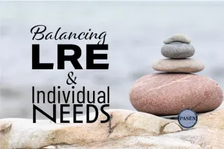 Balancing LRE & Individual Needs