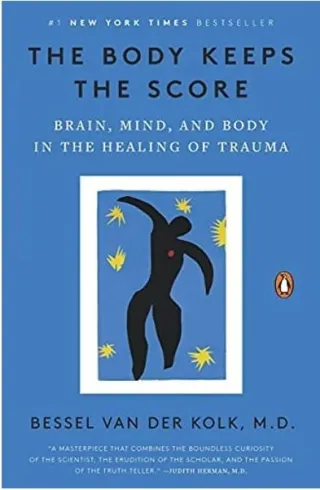 How Neurofeedback Heals the Traumatized Brain — Insights from The Body Keeps the Score
