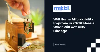 Will Home Affordability Improve in 2026? Here’s What Will Actually Change