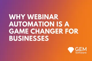 Why Webinar Automation Is a Game Changer for Businesses