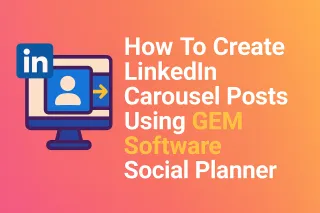 How To Create LinkedIn Carousel Posts Using GEM Software Social Planner