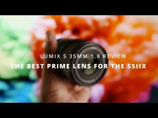 Best Lumix Prime Lens For Wedding Filmmaking Lumix 35mm 1.8 Review