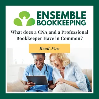 What does a CNA and a Professional Bookkeeper Have in Common?