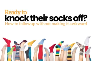 4 Knock-Your-Socks-Off Ways to Win Over Potential Customers with Charm and Wit