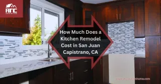 How Much Does a Kitchen Remodel Cost in San Juan Capistrano, CA?