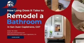 How Long Does It Take to Remodel a Bathroom in San Juan Capistrano, CA?