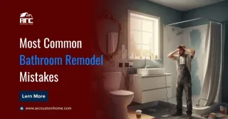 What Are The Most Common Mistakes During A Bathroom Remodel?