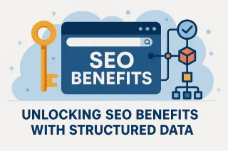 Unlocking SEO Benefits with Structured Data