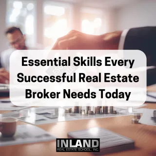 Essential Skills Every Successful Real Estate Broker Needs Today