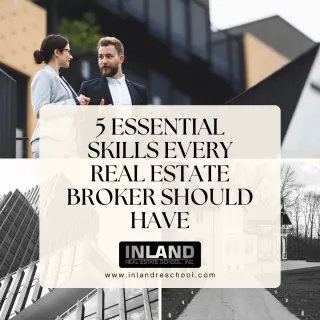 Essential Skills Every Real Estate Broker Should Have