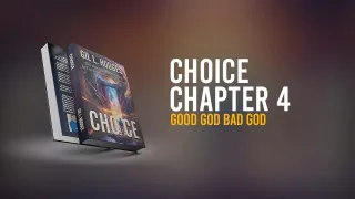 Chapter 4 - Good God Bad God