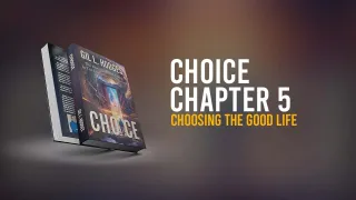 Chapter 5 - Choosing the Good Life