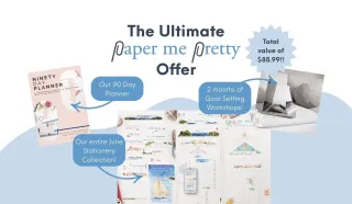 The Ultimate Paper Me Pretty Offer - One Month of Paper Me Pretty Stationery, 90 Day Planner and 2 Months of Goal Setting Workshops
