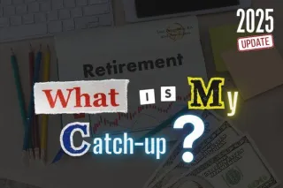 What are my retirement account catch-up amounts?