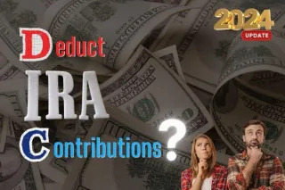 Can I deduct IRA contributions on my taxes? 2024 Update