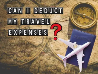 Can I deduct Travel Expenses?