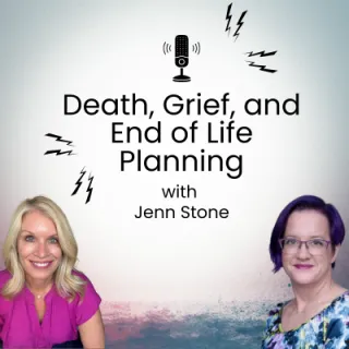 Death, Grief, and End of Life