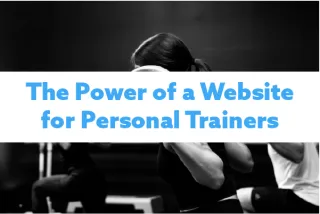 The Power of a Website with Booking Automation for Personal Trainers
