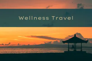 Wellness Travel for Rest and Recovery