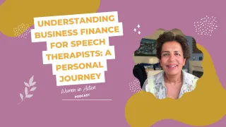 Understanding Business Finance for Speech Therapists: A Personal Journey