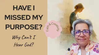 Have I Missed My Purpose? Why Feeling Foggy Doesn’t Mean God Has Finished With You